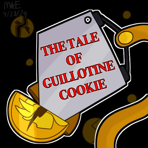 The Tale of Guillotine Cookie